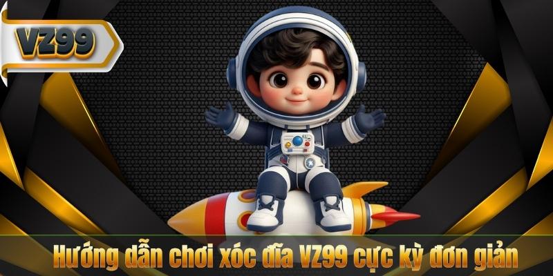 Xóc Đĩa VZ99 – Trải Nghiệm Đỉnh Cao Không Thể Bỏ Qua 8 Hướng dẫn chơi xóc đĩa VZ99 cực kỳ đơn giản